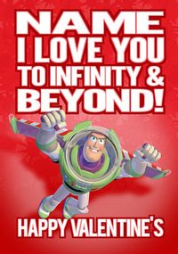 Tap to view Toy Story - I Love you to Infinity and Beyond