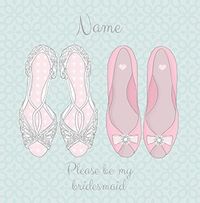 Please be my Bridesmaid Wedding Shoes Card