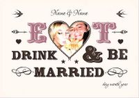 Alpha Betty - Eat Drink & Be Married Wedding Card