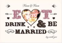 Tap to view Alpha Betty - Eat Drink & Be Married Wedding Card