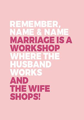 Marriage is a Workshop personalised Wedding Card