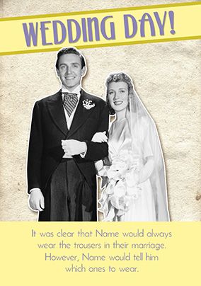 Emotional Rescue Wedding Day Card - Wear the trousers