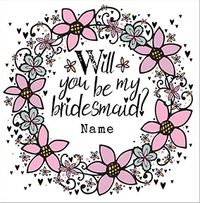 Tap to view Rhapsody - Bridesmaid Card Will you be Floral Wreath