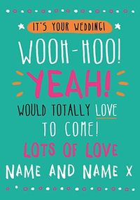 Tap to view Wedding Acceptance Card - Yeah Love to Come