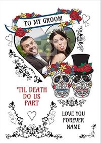 Tap to view Sugar Skull Photo Upload Wedding Card - Groom
