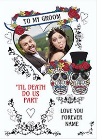 Tap to view Sugar Skull Photo Upload Wedding Card - Groom