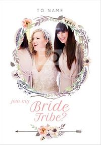 Tap to view Join My Bride Tribe? Photo Wedding Card