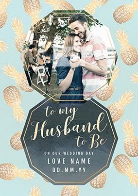 Pineapples Husband to Be Personalised Wedding Card