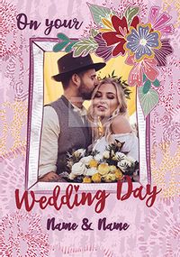 Tap to view On your Wedding Day Floral border photo Card